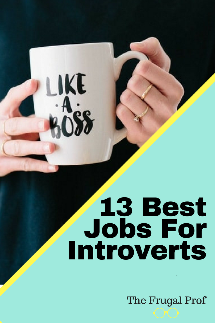 13 Best Jobs For Introverts - The Frugal Prof